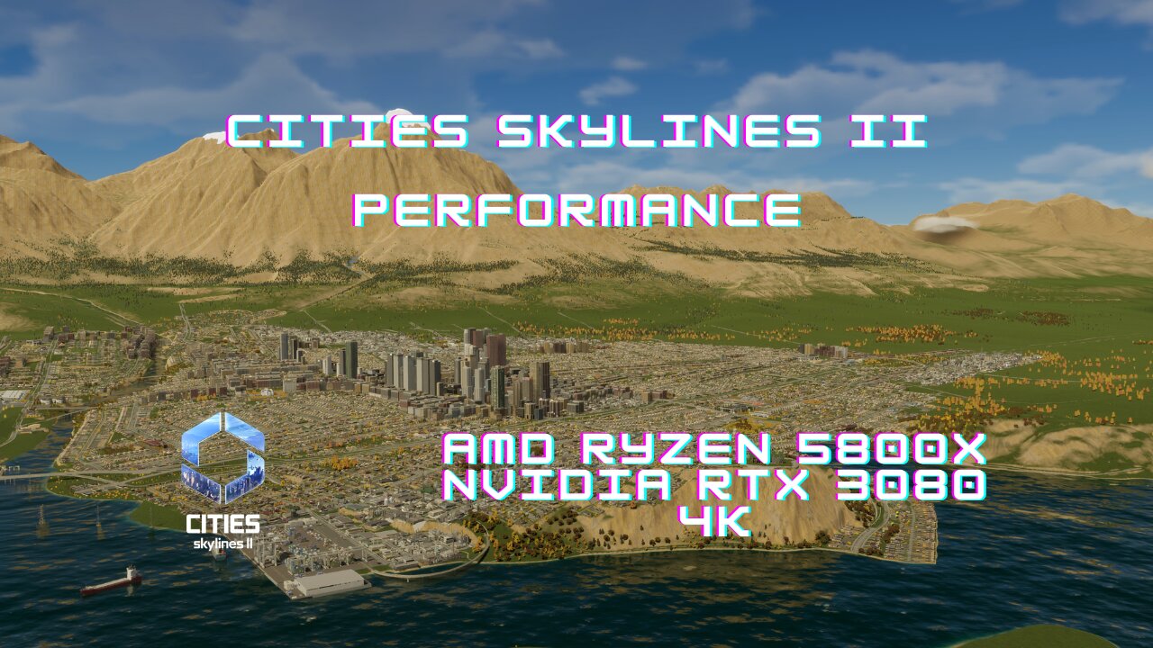 Cities Skylines II | 4k | Ryzen 5800x + RTX 3080 | 100k pop