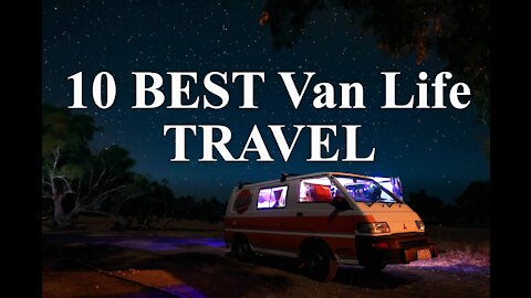 10 Best Van Life travel hacks every DIY conversion should have