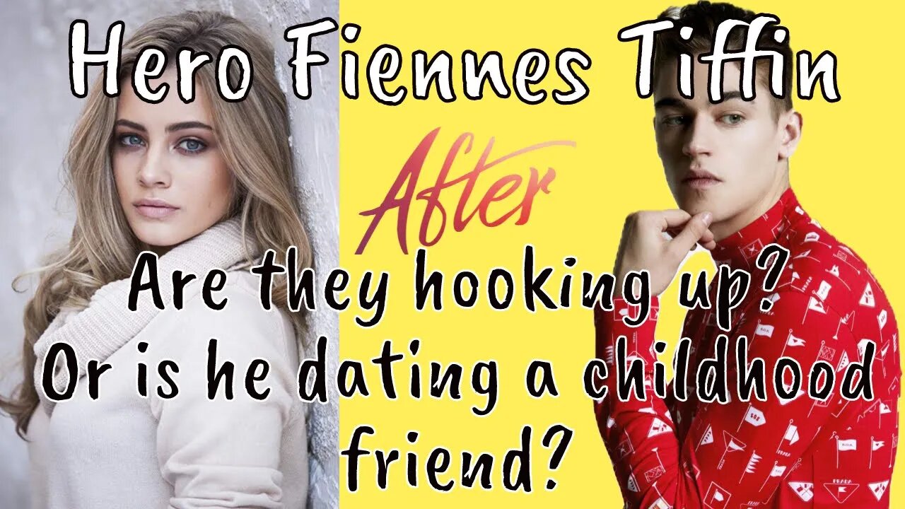 Who is Hero Fiennes Tiffin Dating? Josephine Langford or a Childhood Friend?