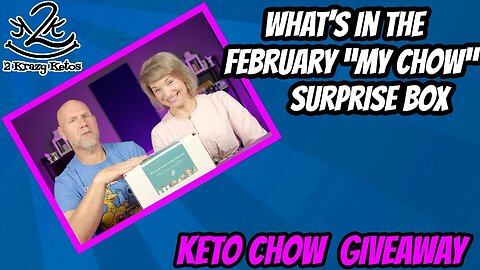 What's in the February Surprise My chow Box? | Keto Chow Giveaway