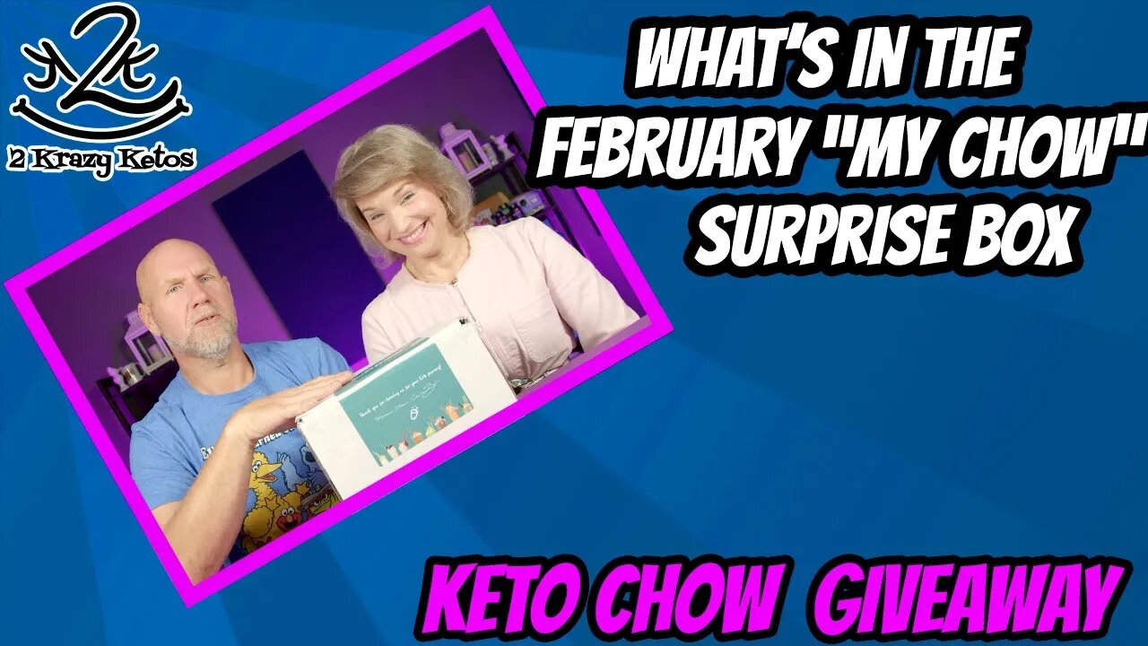 What's in the February Surprise My chow Box? | Keto Chow Giveaway