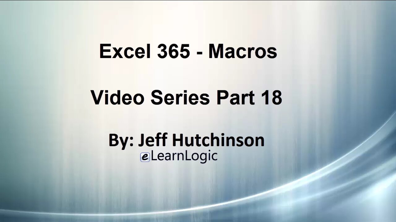 Excel 365 Part 18 – Macros