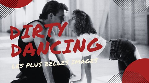 Dirty Dancing - Be My Baby