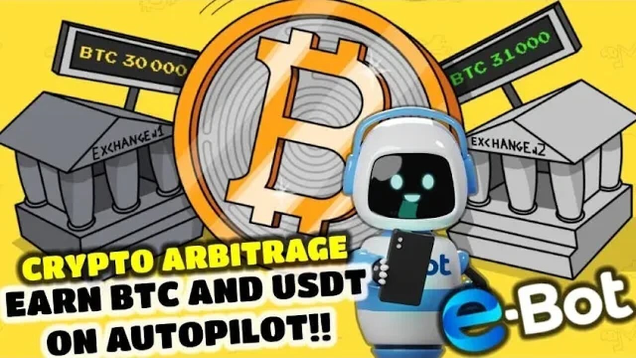 EBOT | Earn BTC & USDT On Autopilot w/ Arbitrage | Withdraw ALL Your Capital Whenever You Like!!