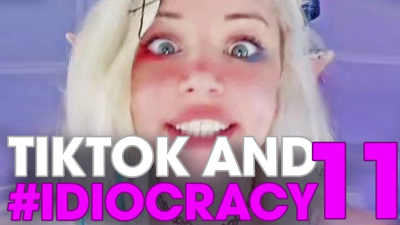 TikTok and #IDIOCRACY 11: NPC Edition