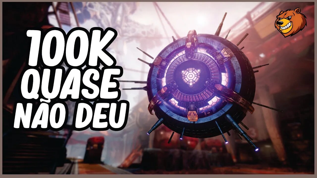 DESTINY 2 │ QUASE NÃO DEU 100K CRAVADO ANOITECER COM O PESSOAL