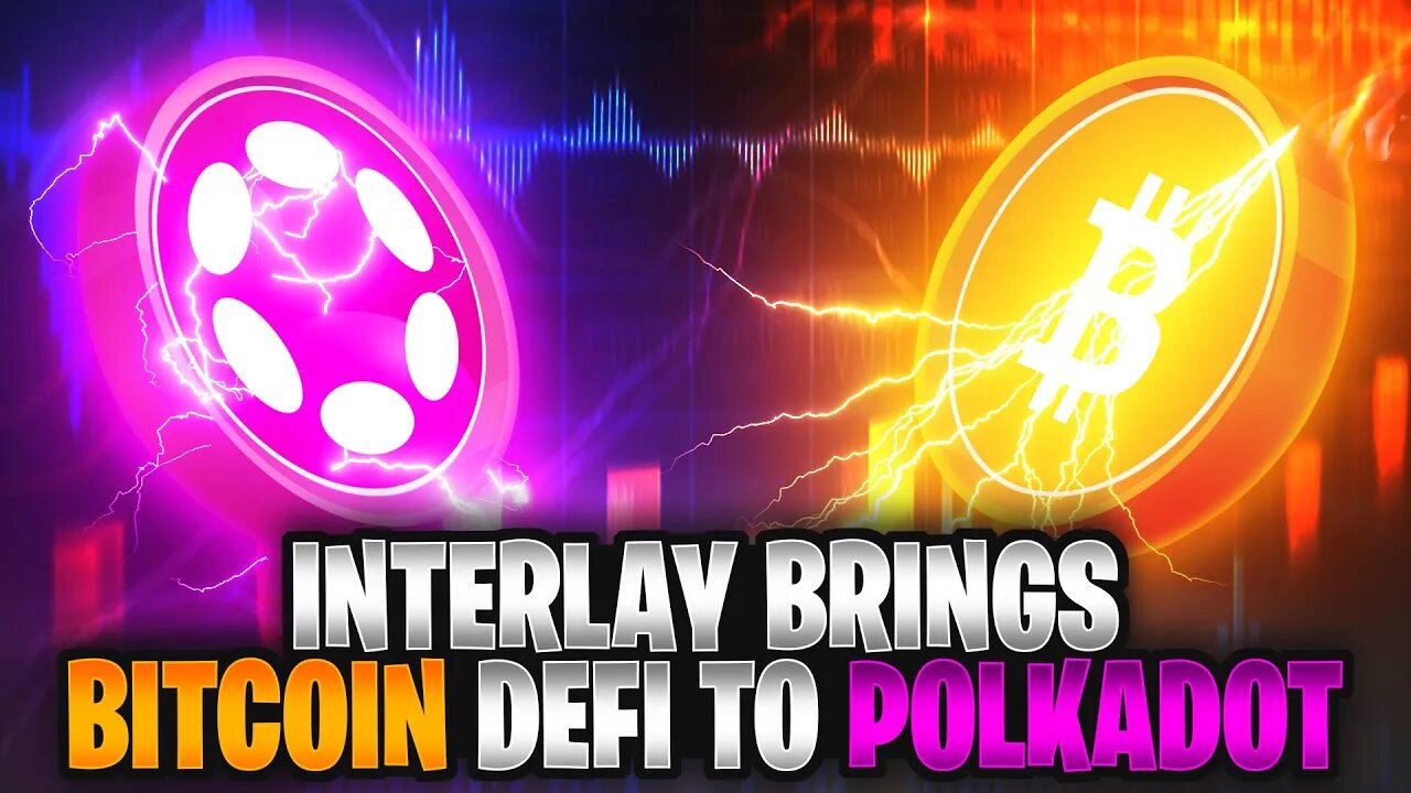 THIS CRYPTO ALTCOIN BRINGS BITCOIN (BTC) TO POLKADOT(DOT) - INTERLAY VS BRC-20