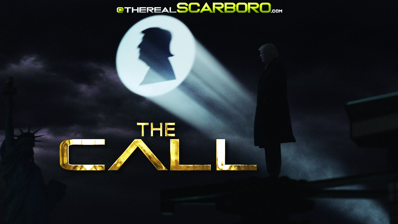 THE CALL | TRUMP2021 | 5.1 DOLBY | @therealSCARBORO