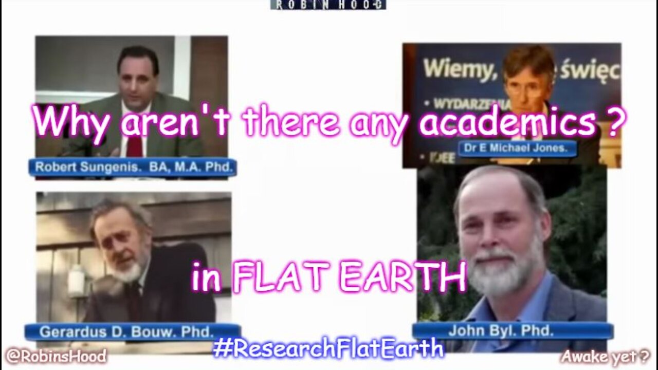 Why aren't there any academics in FLAT EARTH ?