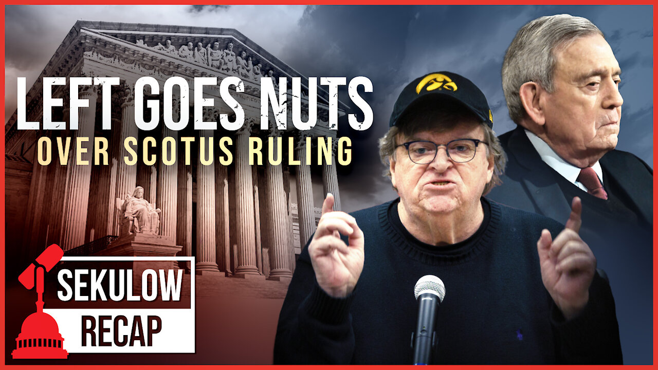 The Left Goes Nuts Over Supreme Court Ruling