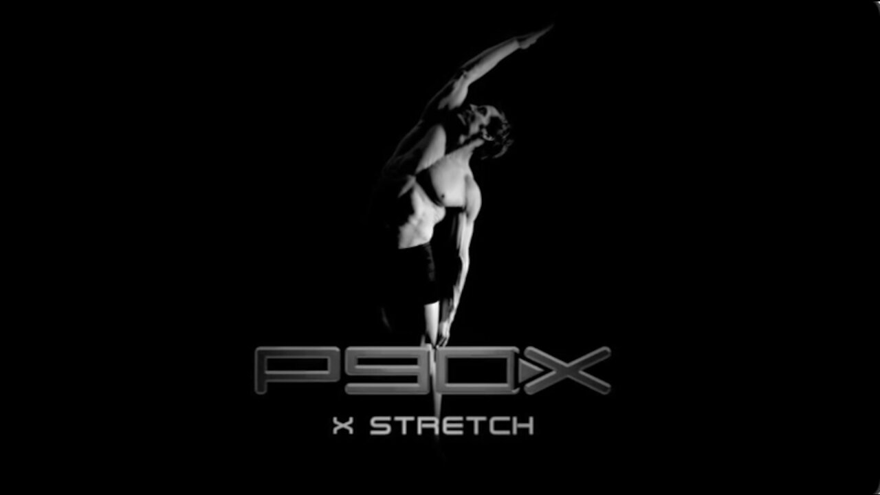 P90X - X Stretch