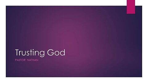 Colfax AoG Sunday Sermon April 10, 2022 - Trusting God