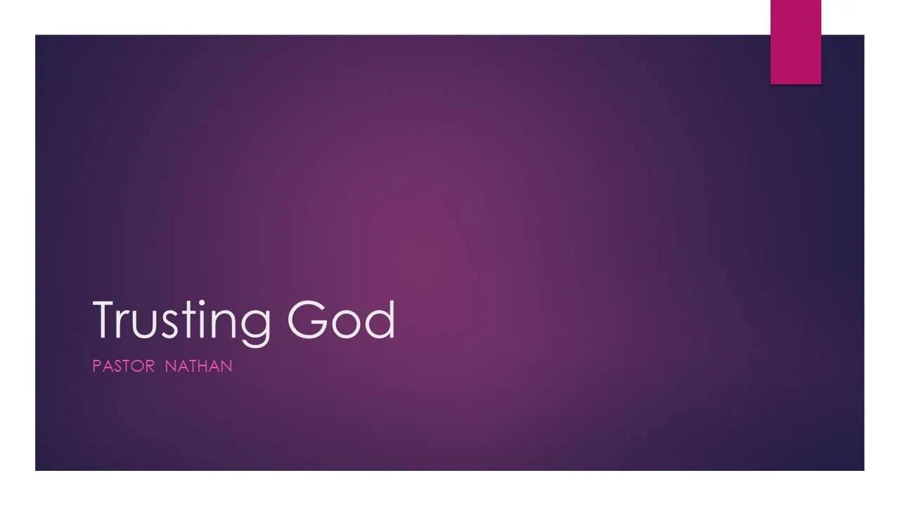 Colfax AoG Sunday Sermon April 10, 2022 - Trusting God