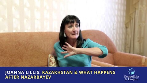 Joanna Lillis: Kazakhstan & What Happens After Nazarbayev