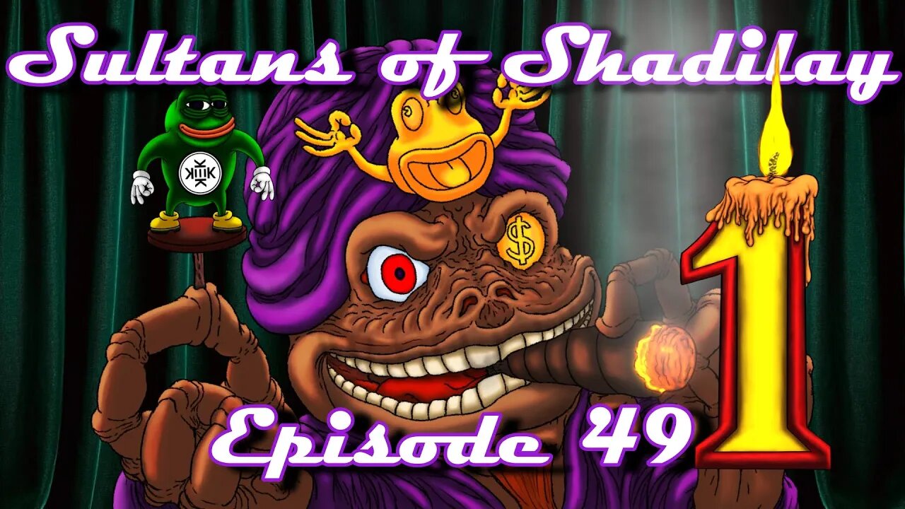 Sultans of Shadilay Podcast - Episode 49 - First Anniversary Special - 07/05/2022