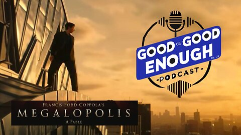 MEGALOPOLIS! | GOOD or GOOD ENOUGH
