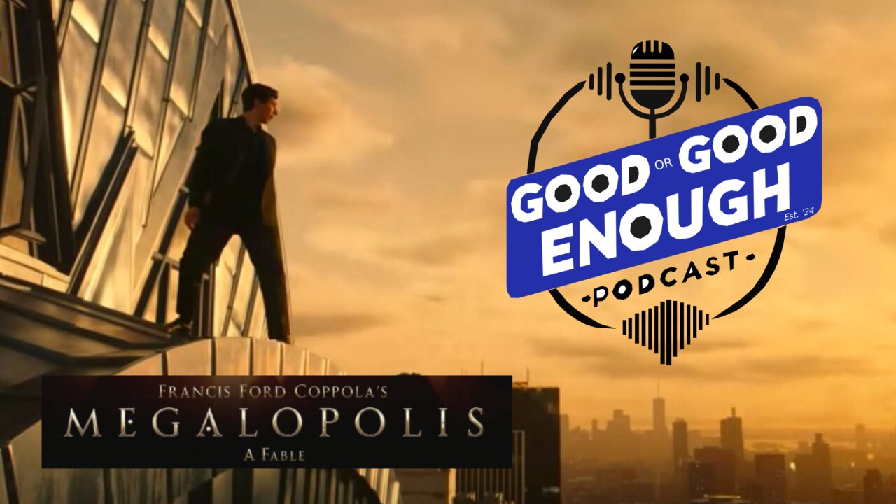 MEGALOPOLIS! | GOOD or GOOD ENOUGH