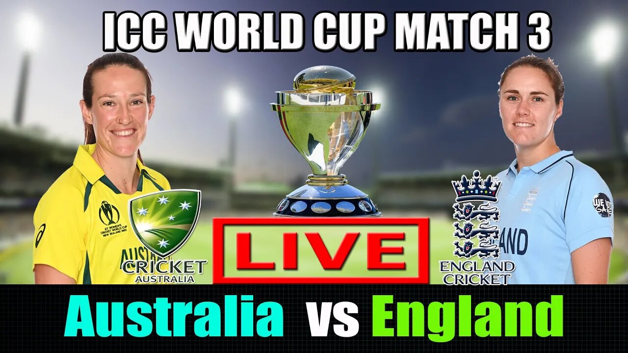 Australia Women vs England Women Live , engw vs ausw live score , ausw vs engw ,engw vs ausw live