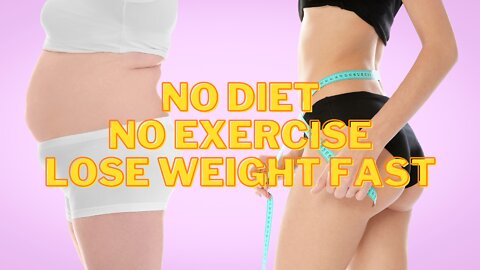 Fast & Easy Weightloss!