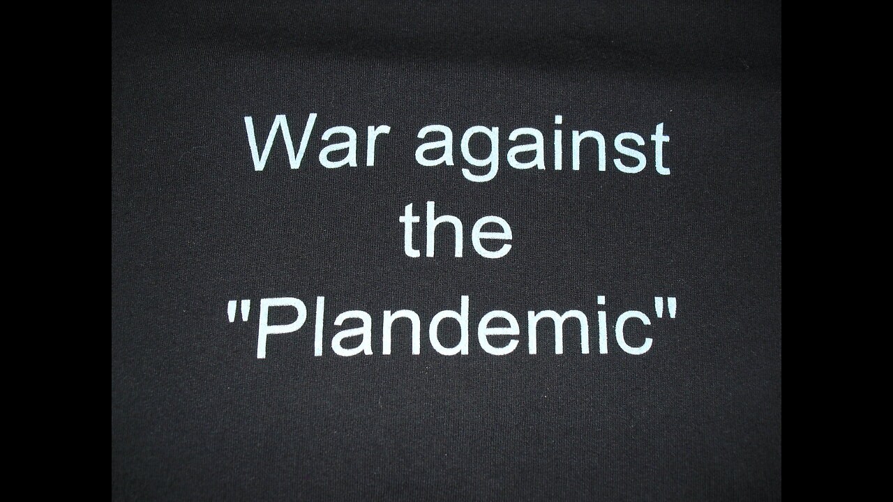 War Against The Plandemic