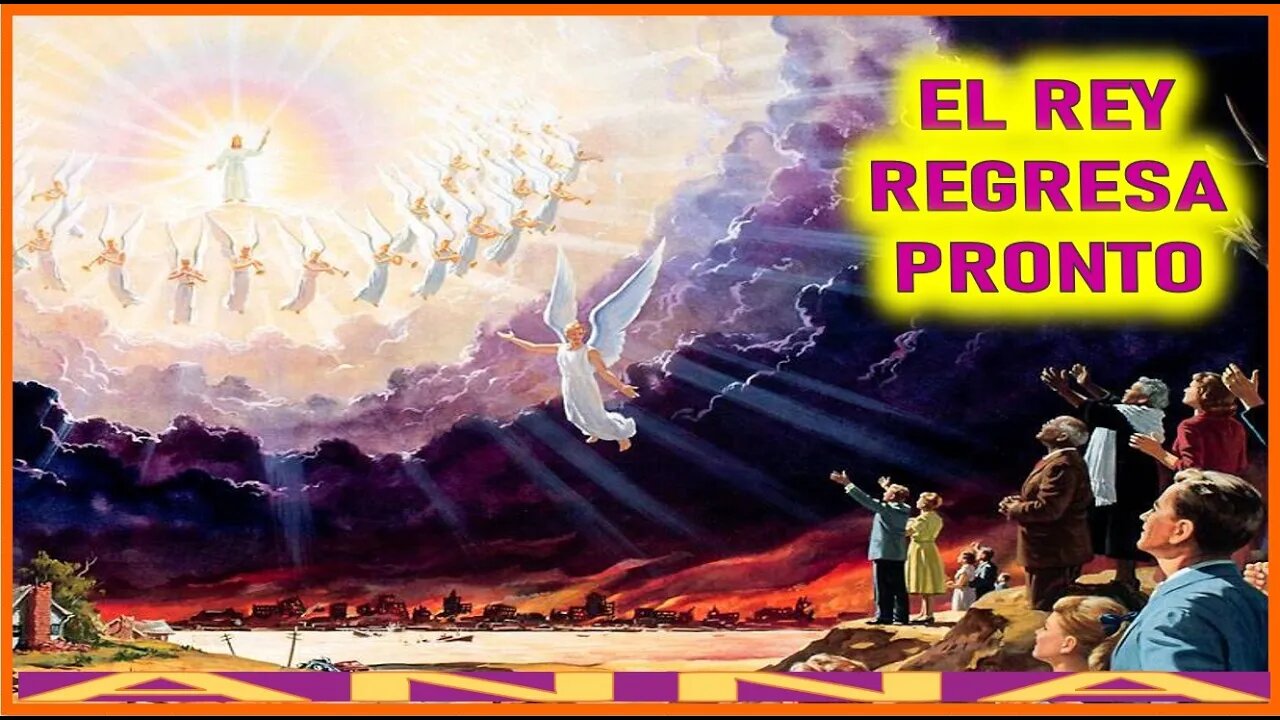 EL REY REGRESA PRONTO - MENSAJE DE JESUCRISTO REY A ANNA