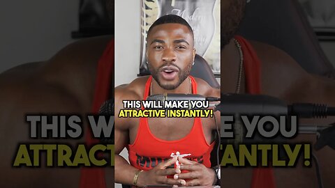 This procedure will make you attractive instantly