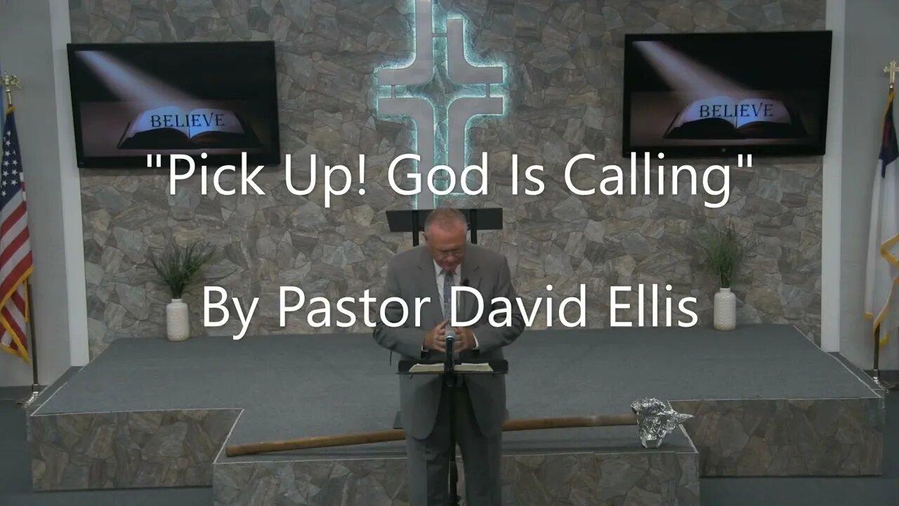 "Pick Up! God Is Calling" By Pastor David Ellis
