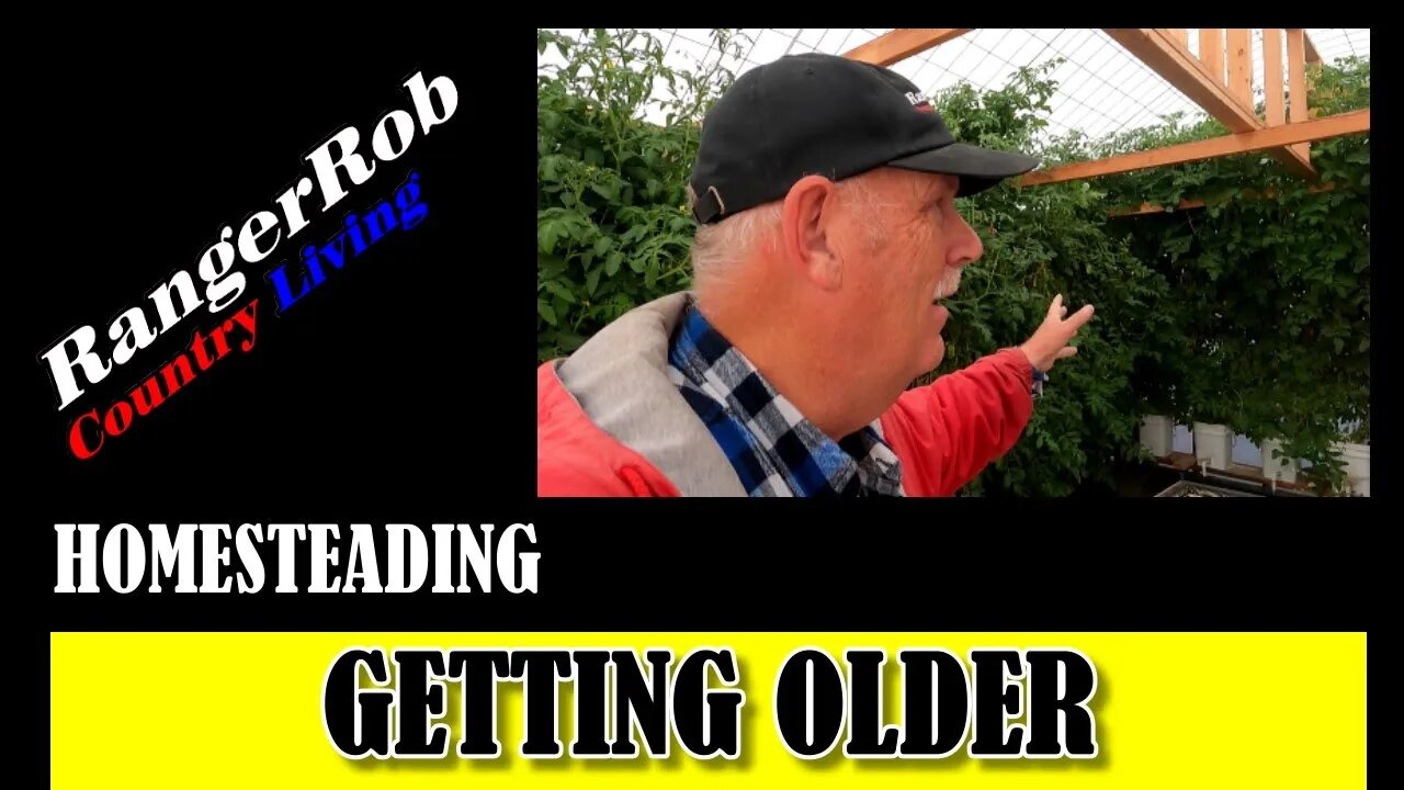 Homesteading & Getting Older