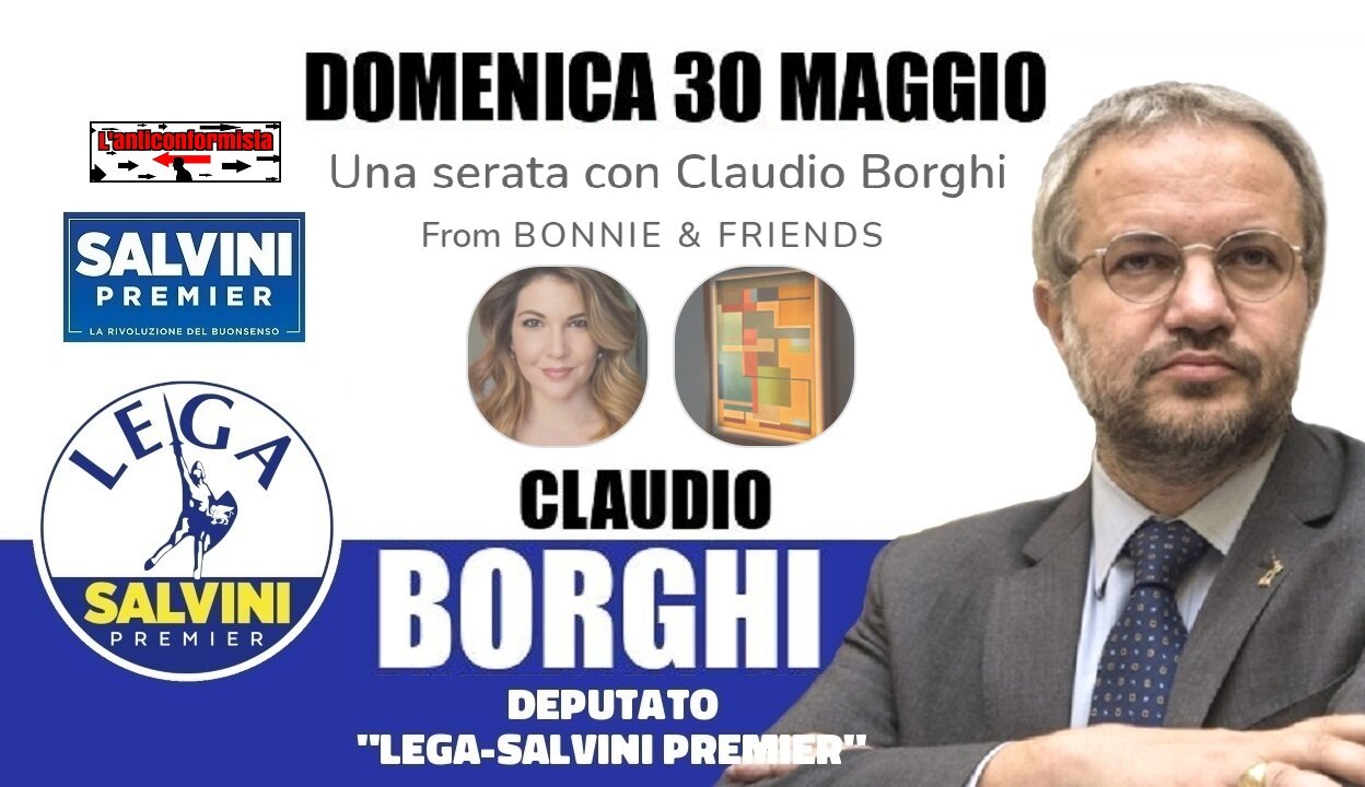 🔴 Una Serata con Claudio Borghi - IL Clubhouse di "Bonnie & Friends" (30/05/2021)