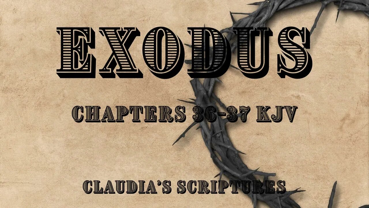 The Bible Series Bible Book Exodus Chapters 36-37 Audio