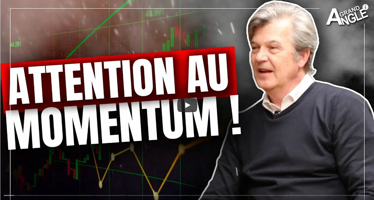 Attention au momentum sur les marchés ! [Didier DARCET]
