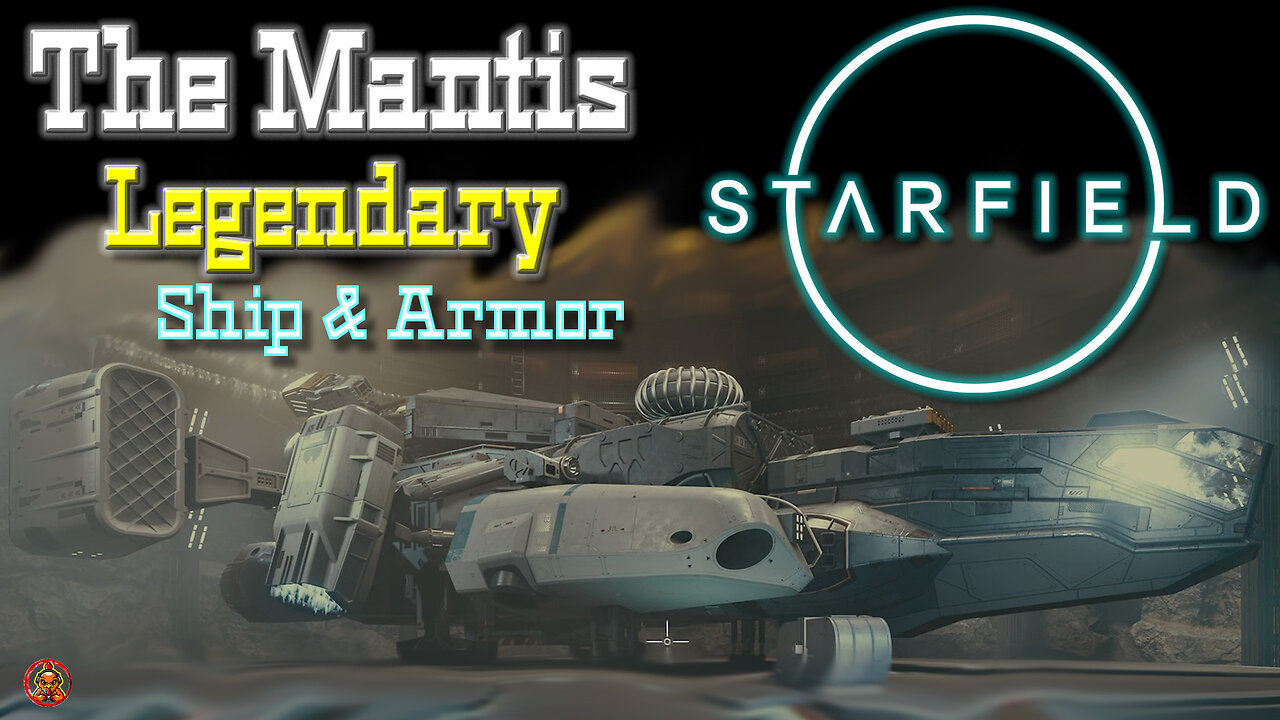 StarField - The Mantis Legendary Armor & Ship