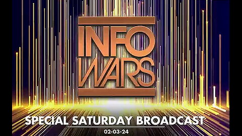 ALEX JONES (Full Show) 02_03_24 EMERGENCY SATURDAY BROADCAST