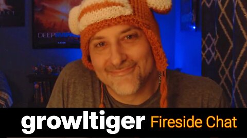 GROWLTIGER: Fireside Chat