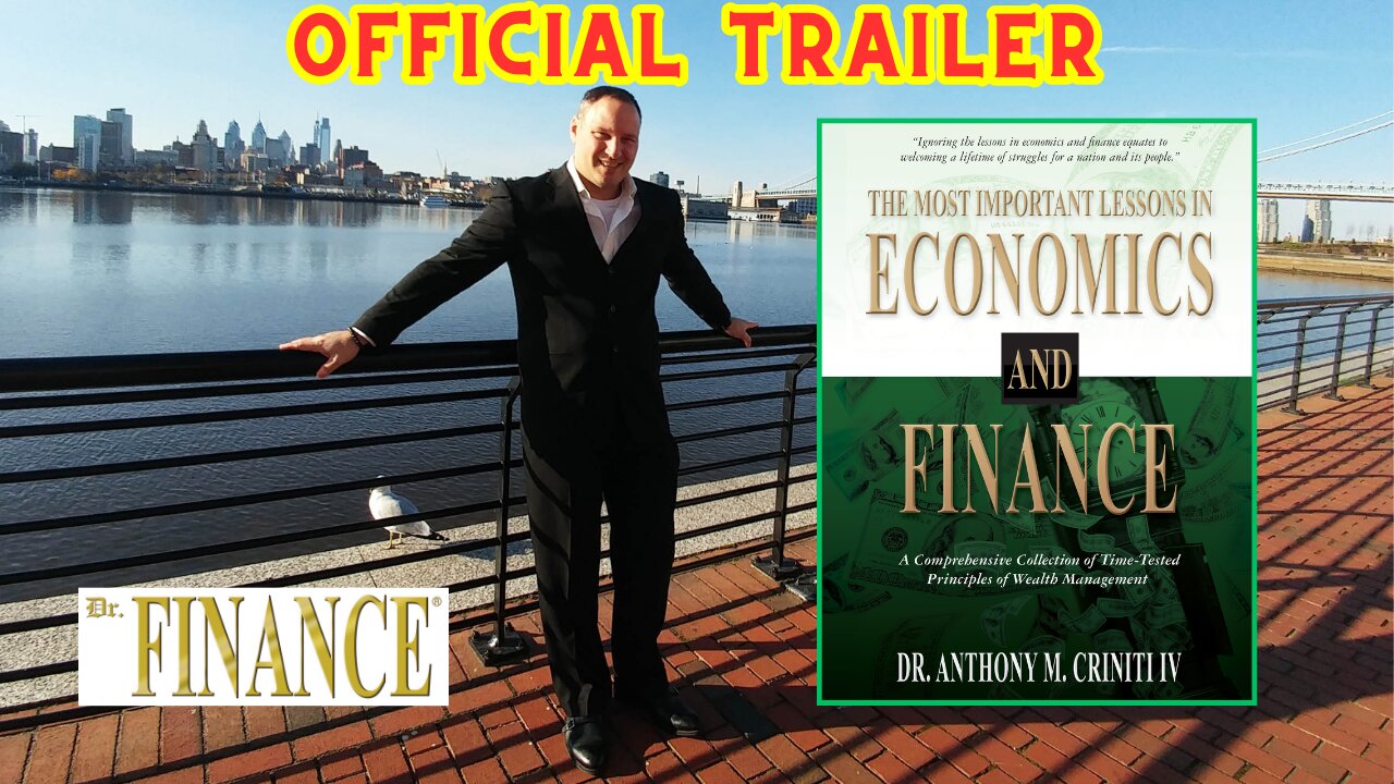 The Most Important Lessons in Economics and Finance (2014) Book Trailer by Dr. Anthony M. Criniti IV