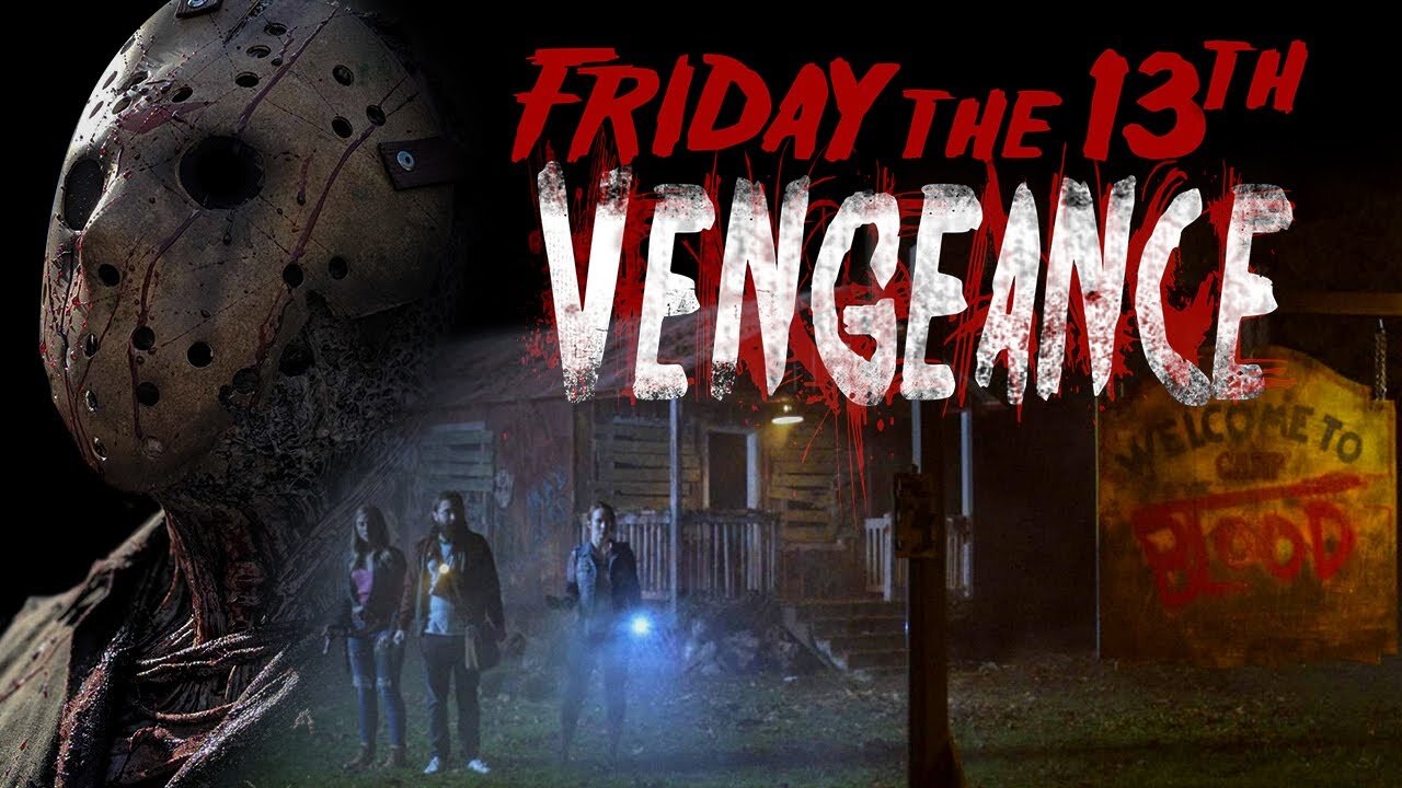 FRIDAY THE 13TH: VENGEANCE Superb Fan Production Returns Series to Its Roots FULL MOVIE HD & W/S