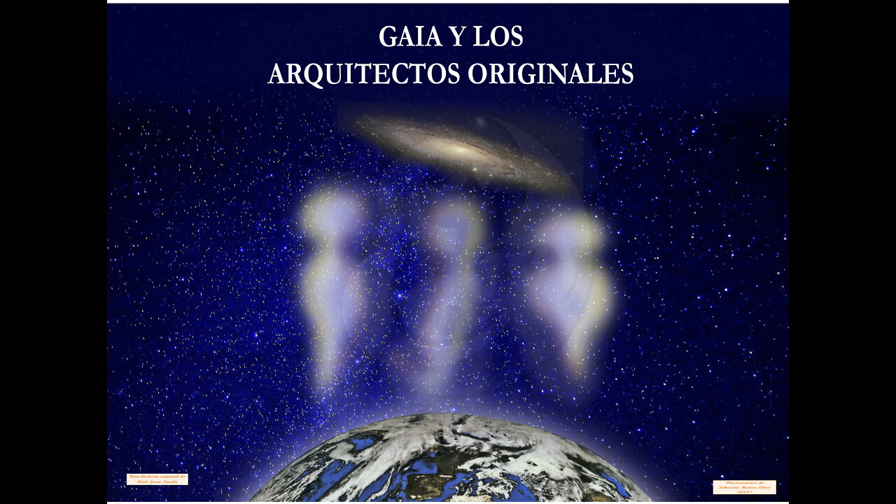 Gaia y los Arquitectos Originales.