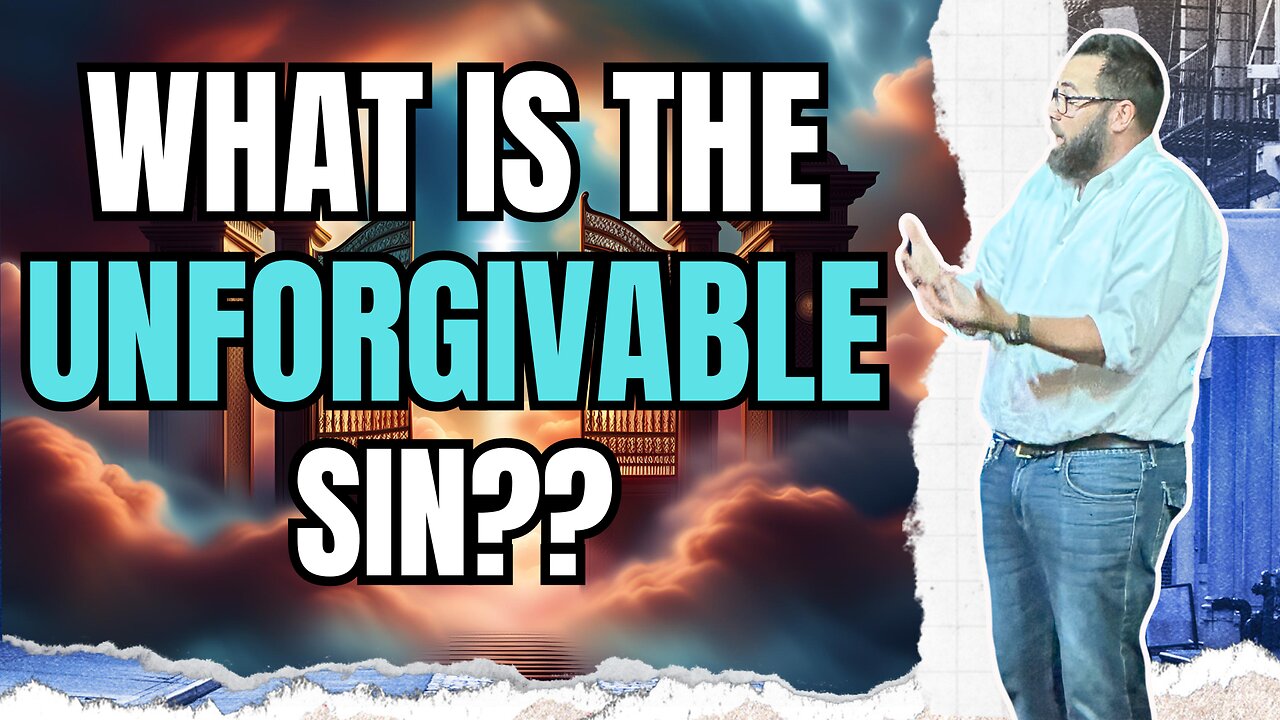 What is the unforgivable sin?