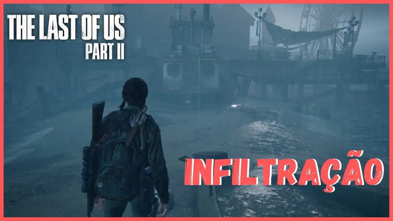 Infiltração | The Last Of Us Part II NOVO JOGO +