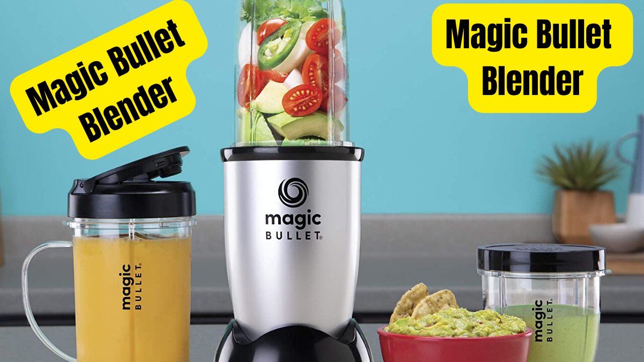 Magic Bullet Blender