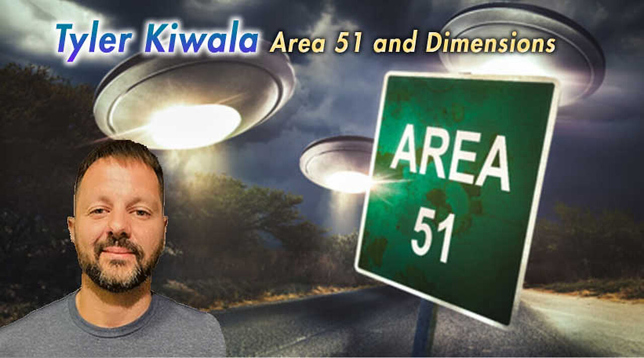 Tyler Kiwala: Area 51 and Dimensions