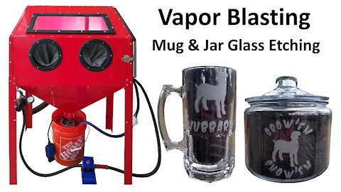 Vapor Blaster / Honing Mug & Candy Jar Glass Etch cabinet time under 8 minutes