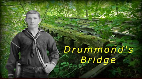 The Haunted Drummond's Bridge