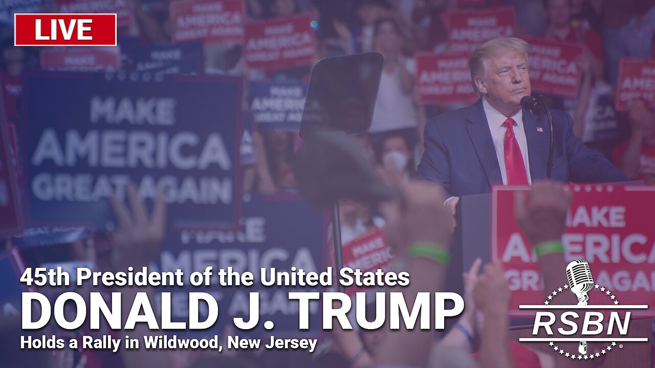 LIVE REPLAY: Trump Holds a Rally in Wildwood, New Jersey - 5/11/24