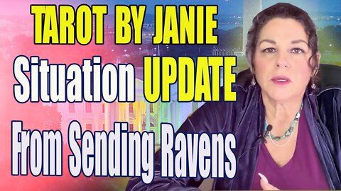 Tarot by Janine 𝐌𝐮𝐬𝐭 𝐖𝐚𝐭𝐜𝐡: Situation UPDATE from SENDING RAVENS