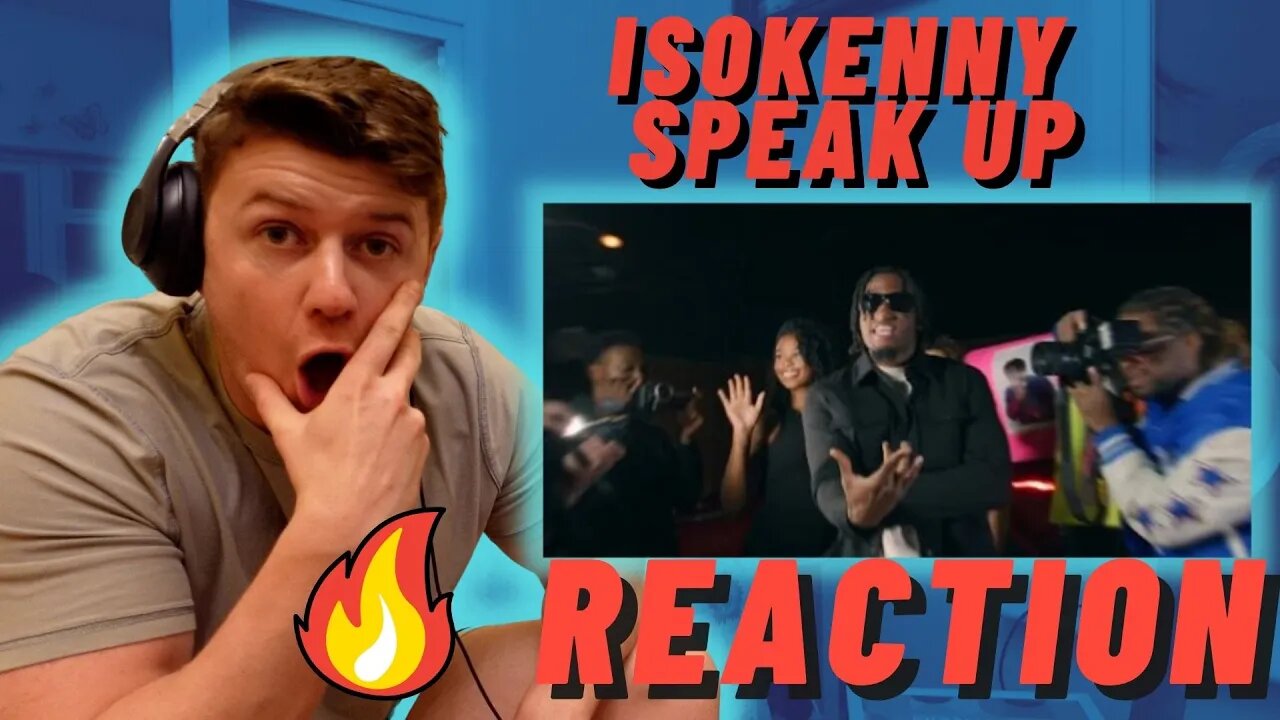 IRISH REACTION | is0kenny- Speak Up (Official Video)