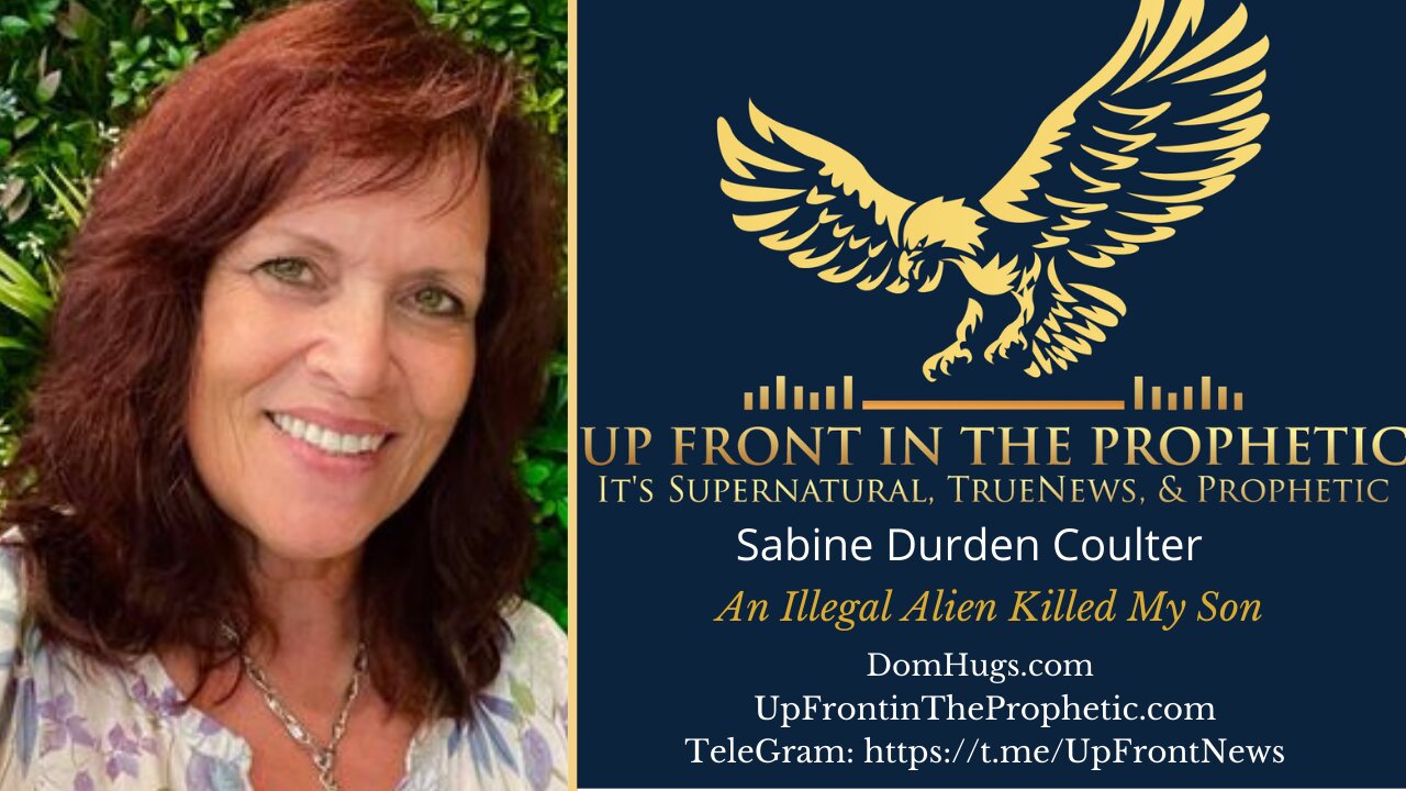 An Illegal Alien Killed My Son! ~ Sabine Durden Coulter