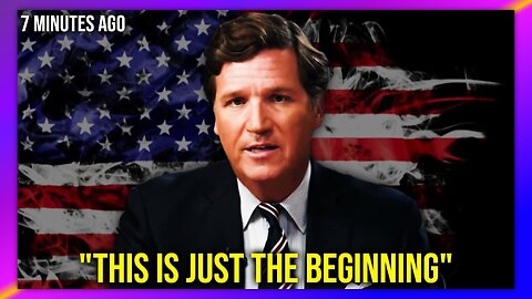 TUCKER CARLSON: “WHAT'S COMING IS WORSE THAN WW3” - BY ANONYMOUS OFFICIAL