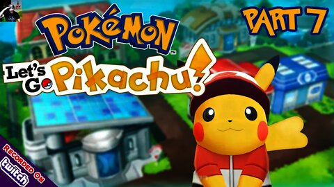 Pokemon Let's Go Pikachu - Cinnabar Island! (Part 7) [Live Replay]