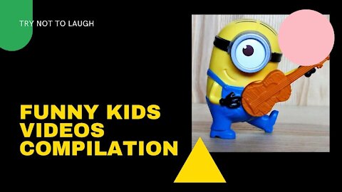 TRY NOT TO LAUGH - FUNNY KIDS VIDEOS COMPILATION